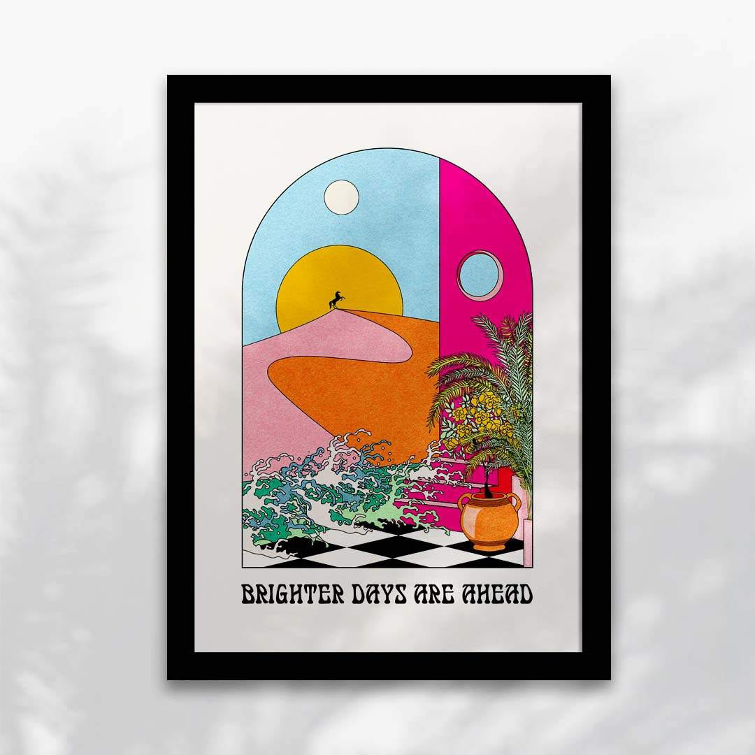 Brighter Days Ahead Art Print
