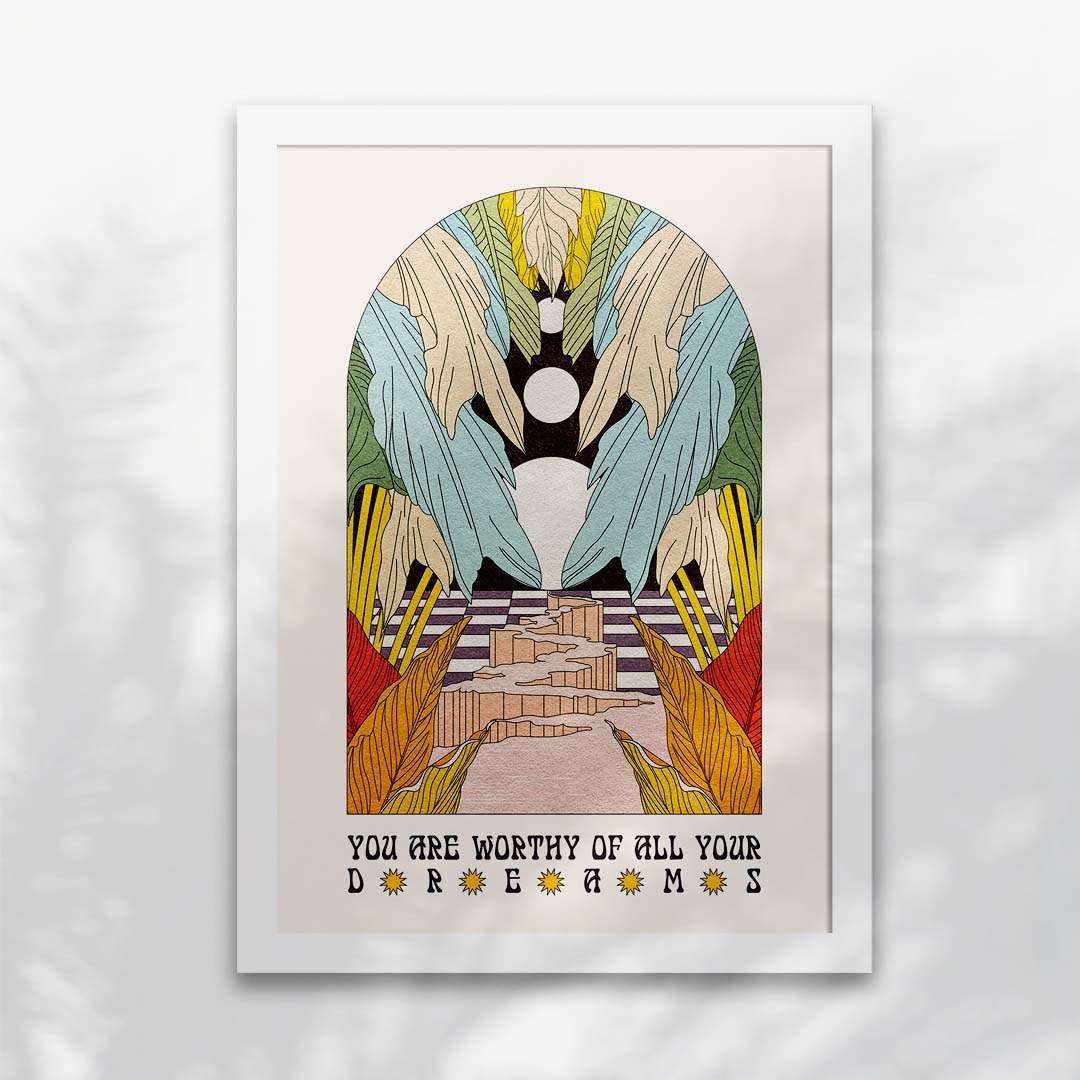 Dream Worthy Art Print