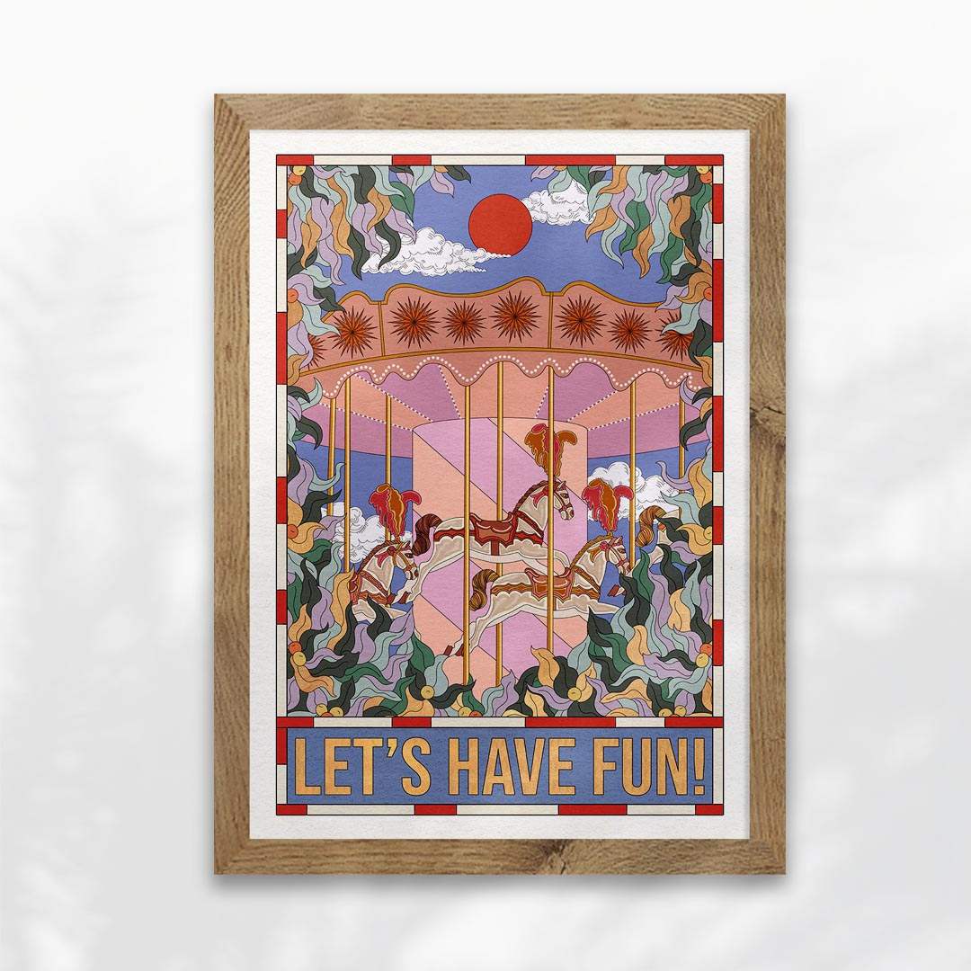 Let's Have Fun! Art Print