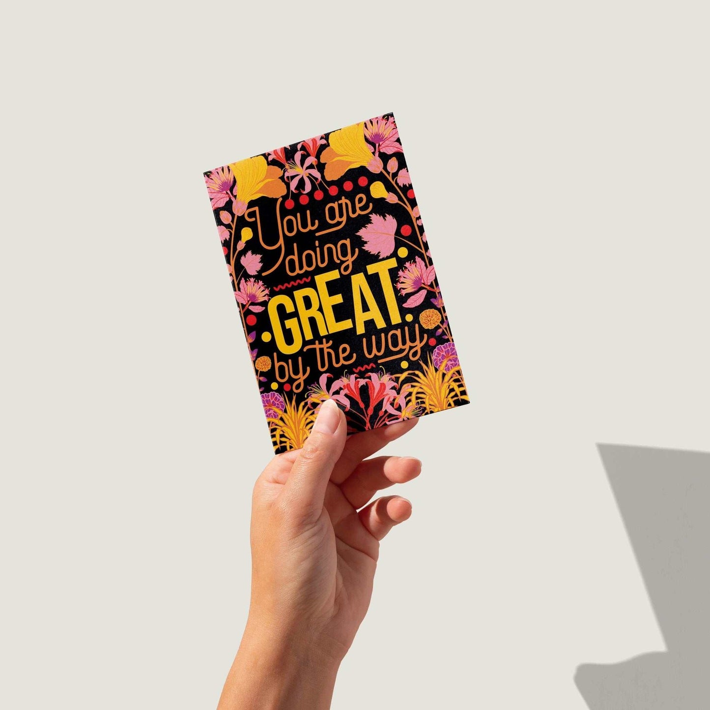 'You Are Doing Great' Botanical A6 Greetings Card | Fully Recycled - OMG KITTY