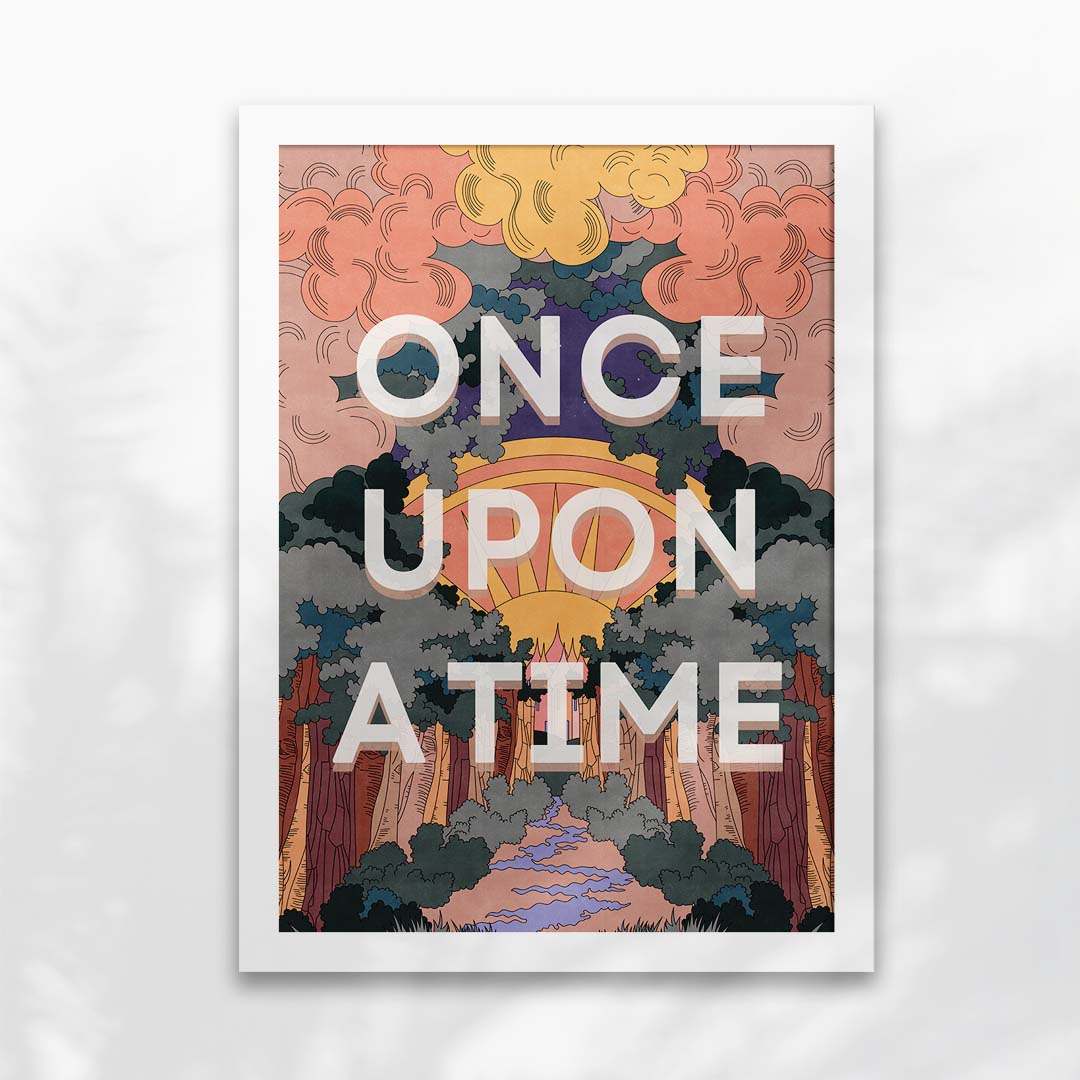 Once Upon A Time Art Print