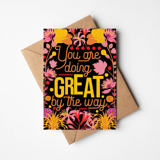 'You Are Doing Great' Botanical A6 Greetings Card | Fully Recycled - OMG KITTY